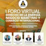 I FORO DE DERECHO DE LA ENERGÍA, NEGOCIO MARÍTIMO Y COMERCIO INTERNACIONAL | TERCER BLOQUE